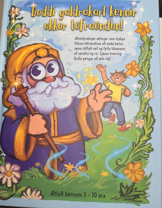 Doddi galdrakarl kennir okkur töfraöndun